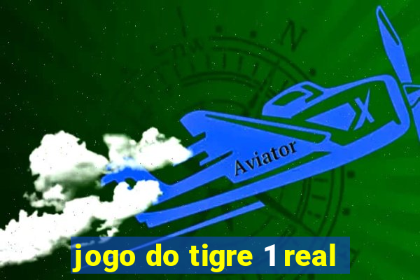 jogo do tigre 1 real